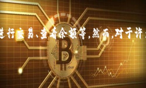 虚拟币钱包如何安装

在如今快速发展的数字时代，虚拟货币（如比特币、以太坊等）逐渐成为一种新兴的投资方式和交易工具。为了管理和存储这些虚拟货币，用户需要安装一个虚拟币钱包。钱包不仅可以用来存储数字资产，还能帮助用户进行交易、查看余额等。然而，对于许多新手而言，虚拟币钱包的安装和使用可能会感到困惑。在这篇文章中，我们将详细介绍虚拟币钱包的安装步骤、推荐的类型，以及一些常见的问题和解决方案。希望通过这篇文章，你能轻松掌握虚拟币钱包的安装过程。

如何简单快速地安装虚拟币钱包